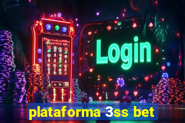 plataforma 3ss bet